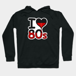 Love 80's Hoodie